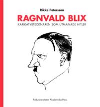 ragnvald-blix-karikatyrtecknaren-som-utmanade-hitler